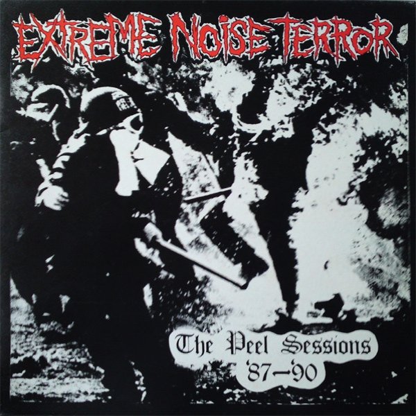Album Extreme Noise Terror - The Peel Sessions 