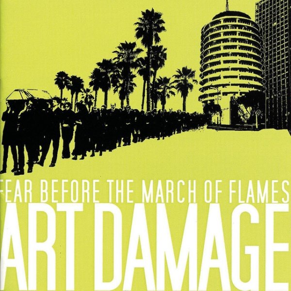 Album Fear Before The March Of Flames - Art Damage