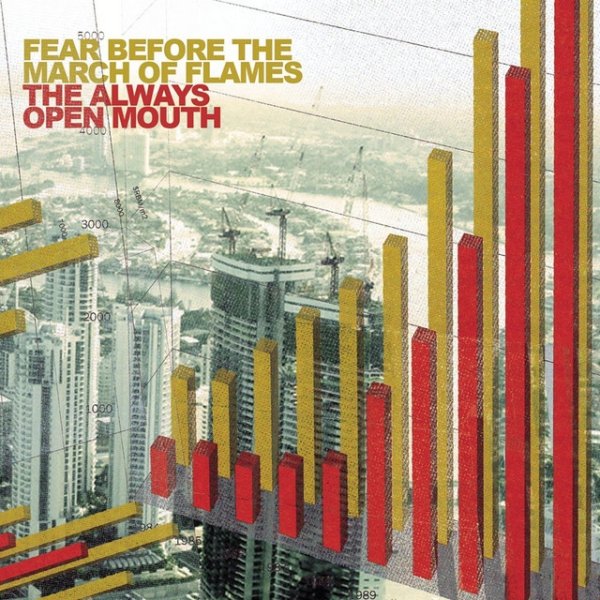 Album The Always Open Mouth - Fear Before The March Of Flames