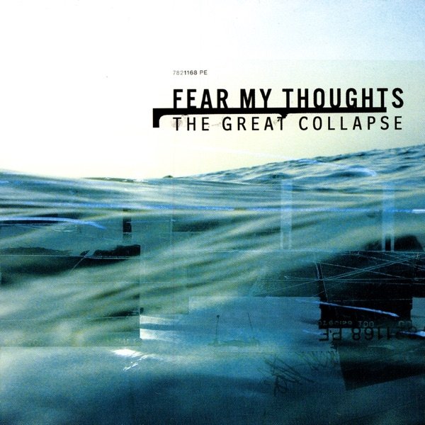 Album Fear My Thoughts - The Great Collapse