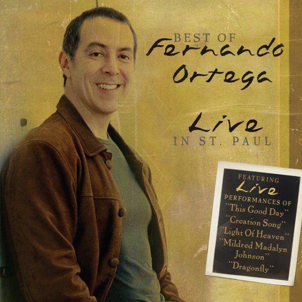 Album Fernando Ortega - Best Of - Live In St. Paul