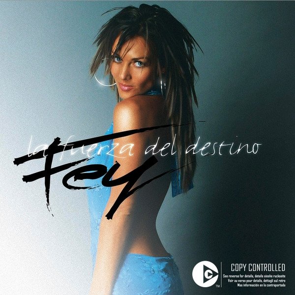 Album Fey - La Fuerza Del Destino