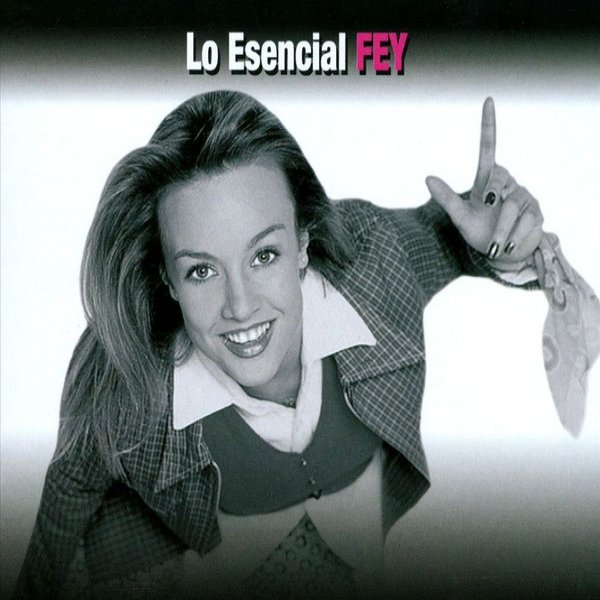 Album Fey - Lo Esencial Fey