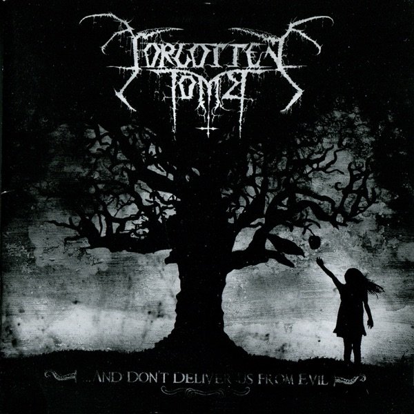 Forgotten Tomb ...And Do Not Deliver Us from Evil, 2012