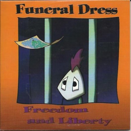 Album Funeral Dress - Freedom And Liberty