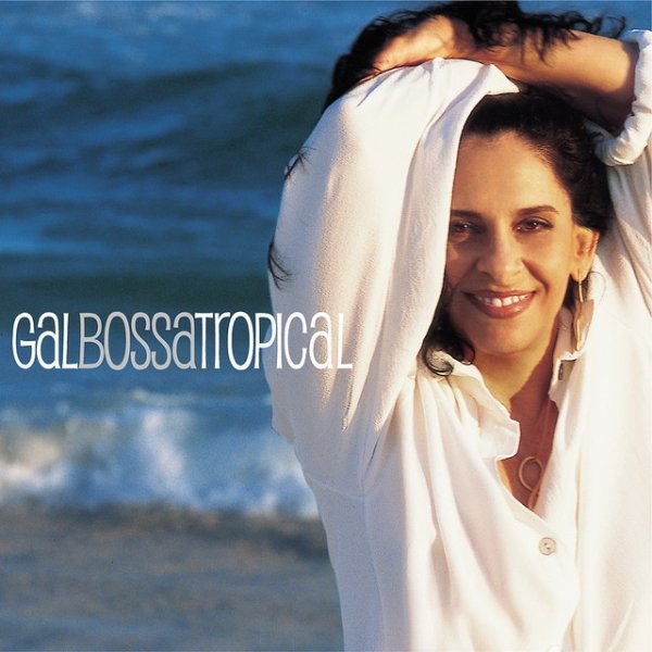 Album Gal Costa - Gal Bossa Tropical