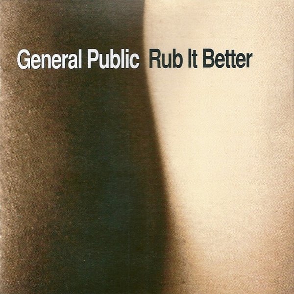 Album General Public - Rub It Better