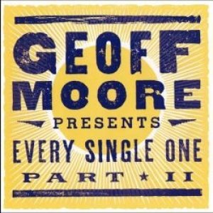 Album Geoff Moore - Every Single One: Part 2