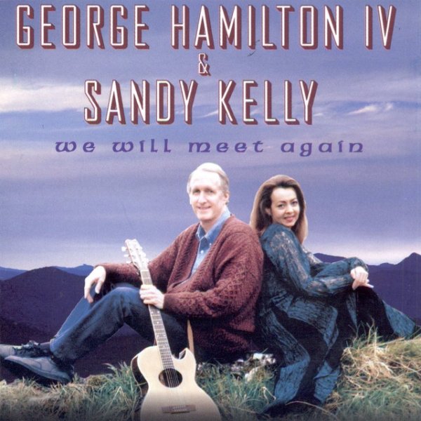 Album George Hamilton IV - We Will Meet Again