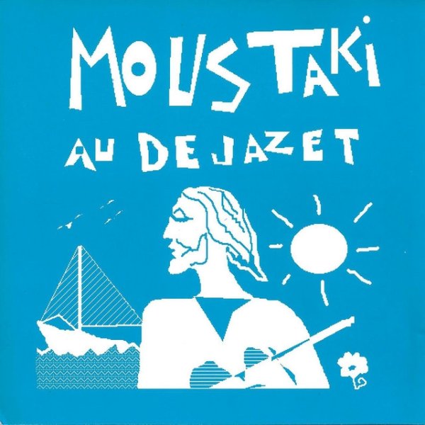 Album Georges Moustaki - Au Dejazet en live