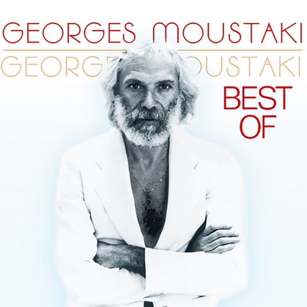 Georges Moustaki Best Of, 2004