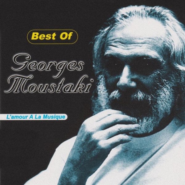 Georges Moustaki Best of - L’Amour á la Musique, 1986