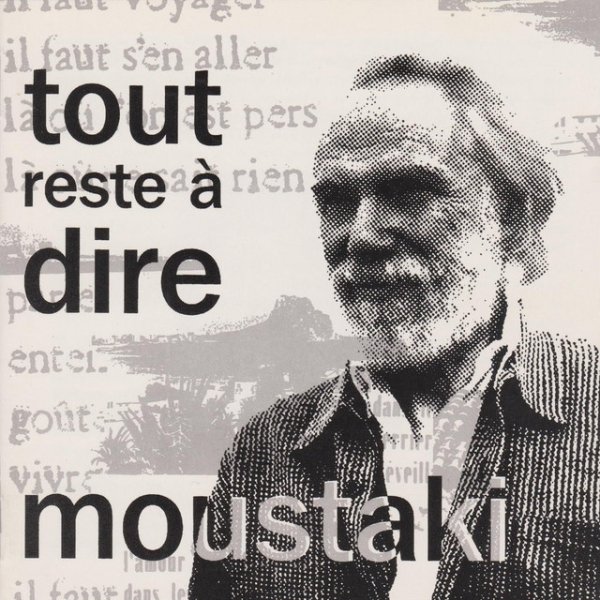Album Georges Moustaki - Tout reste a dire