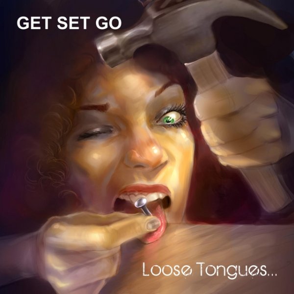 Album Get Set Go - Loose Tongues...