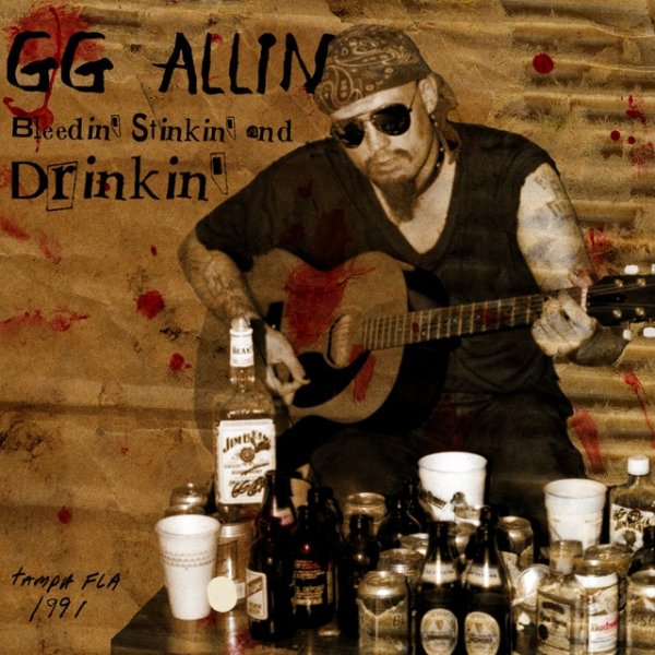 Album GG Allin - Bleedin Stinkin & Drinkin