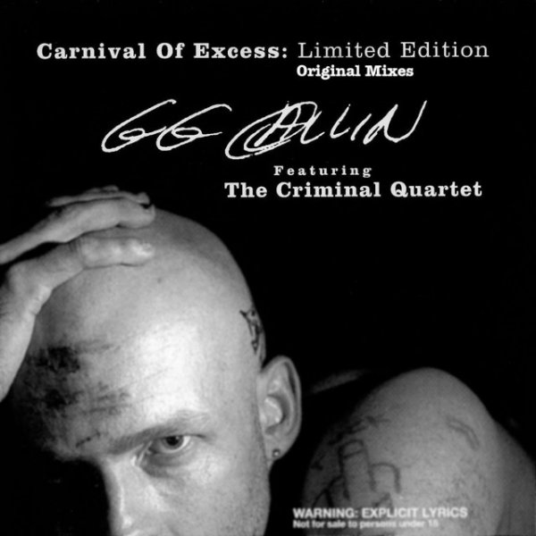 Album GG Allin - Carnival Of Excess : Limited Edition - Original Mixes