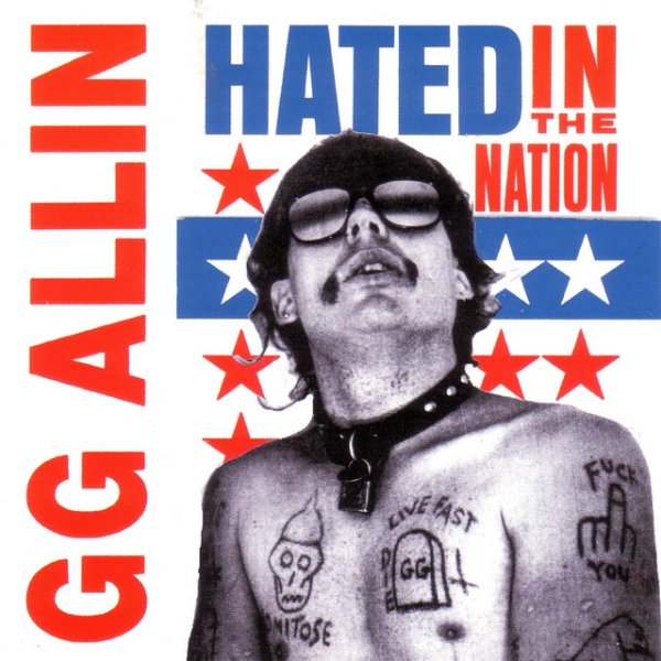 Album GG Allin - Hated in The Nation