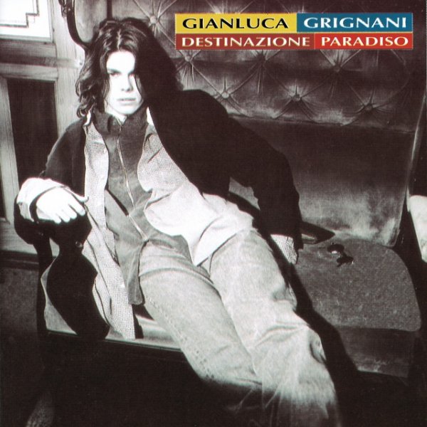 Album Gianluca Grignani - Destinazione Paradiso