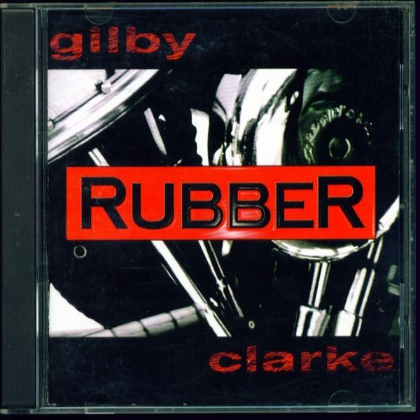 Gilby Clarke Rubber, 1998