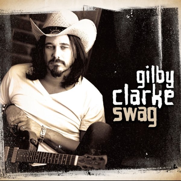Album Gilby Clarke - Swag