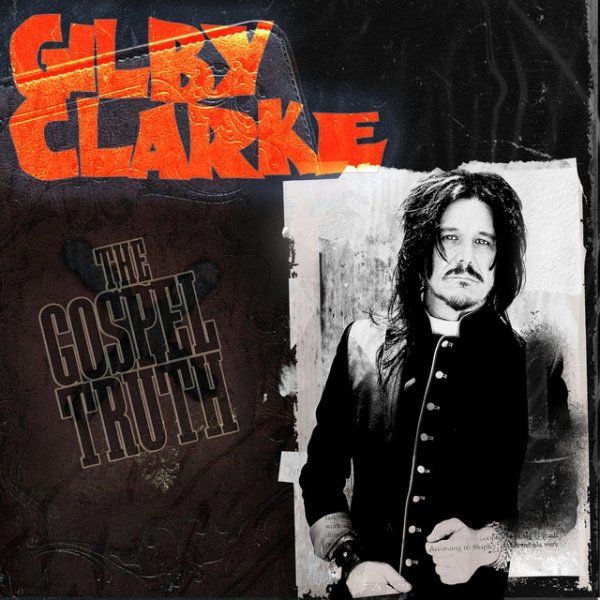 Album Gilby Clarke - The Gospel Truth
