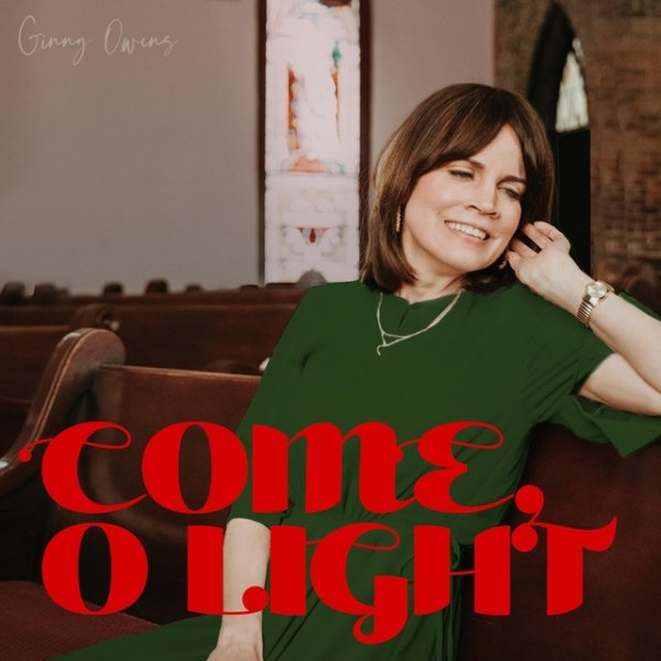 Ginny Owens Come, O Light, 2022
