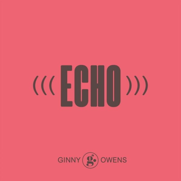 Album Ginny Owens - Echo