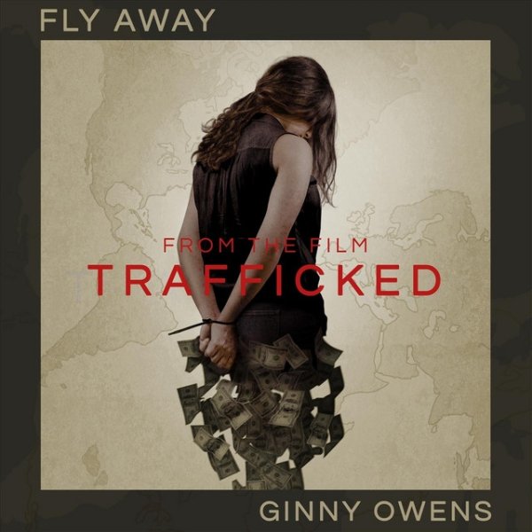 Fly Away (From "Trafficked") - album