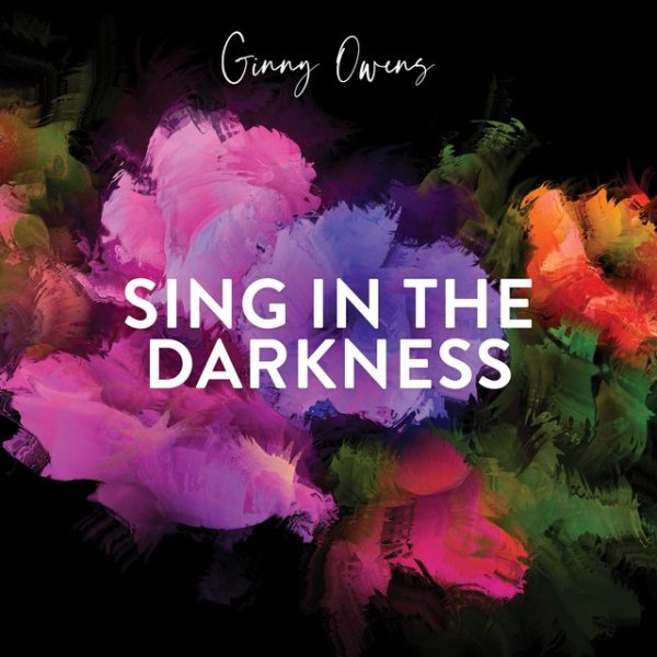 Ginny Owens Sing In the Darkness, 2021