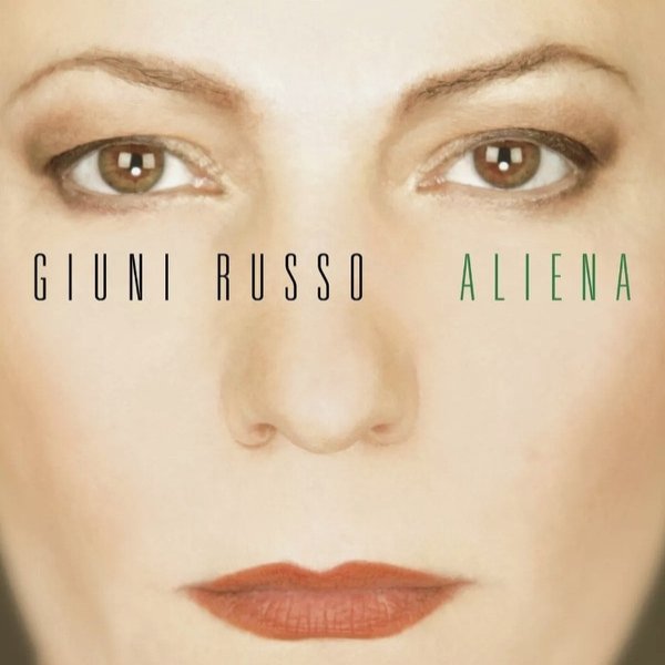 Album Giuni Russo - Aliena (Giuni Dopo Giuni)