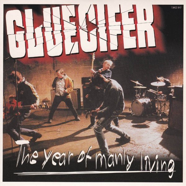 Album Gluecifer - The Year Of Manly Living