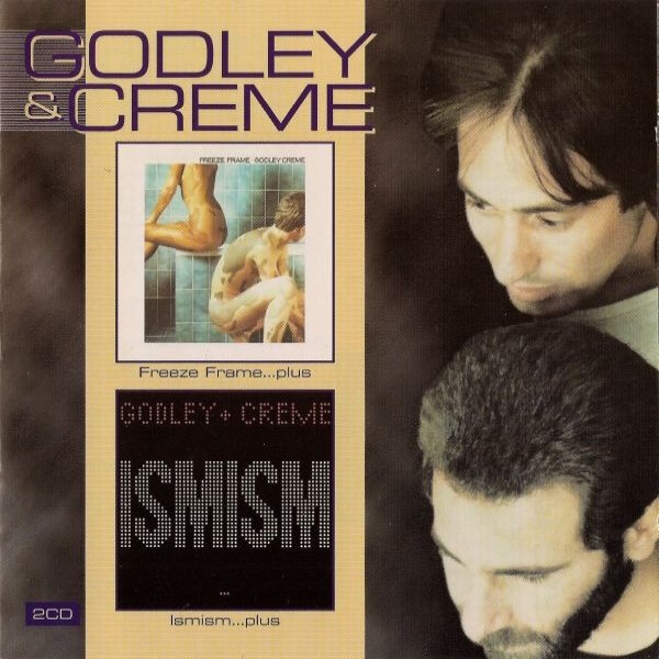 Album Godley & Creme - Freeze Frame...Plus + Ismism...Plus