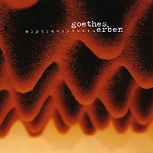 Album Goethes Erben - Alptraumstudio