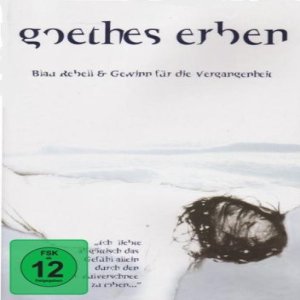 Goethes Erben Blau Rebell & Gewinn Für Die Vergangenheit, 2004
