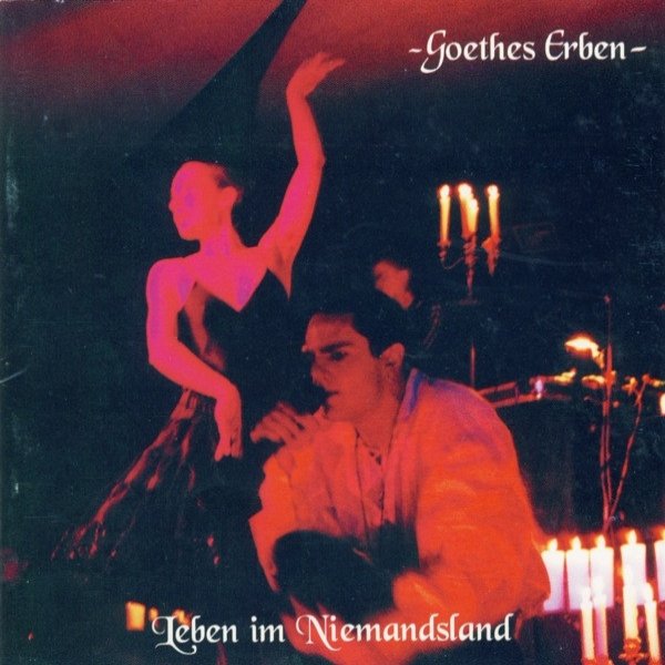 Album Leben Im Niemandsland - Goethes Erben