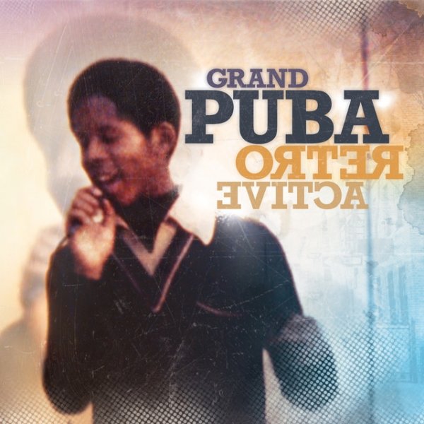 Album Grand Puba - RetroActive