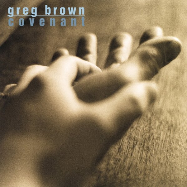 Album Greg Brown - Covenant