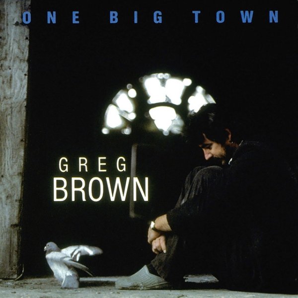 Album Greg Brown - One Big Town