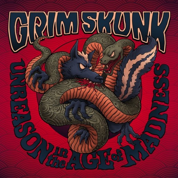 Album GrimSkunk - Unreason in the Age of Madness