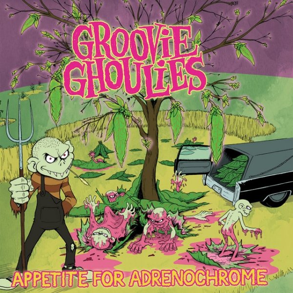 Album Groovie Ghoulies - Appetite For Adrenochrome