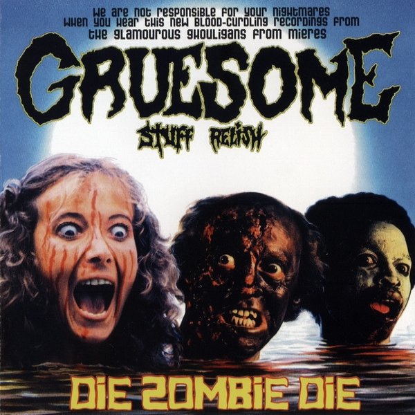 Gruesome Stuff Relish Die Zombie Die, 2015