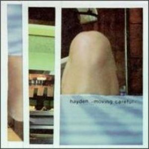 Album Hayden - Moving Careful