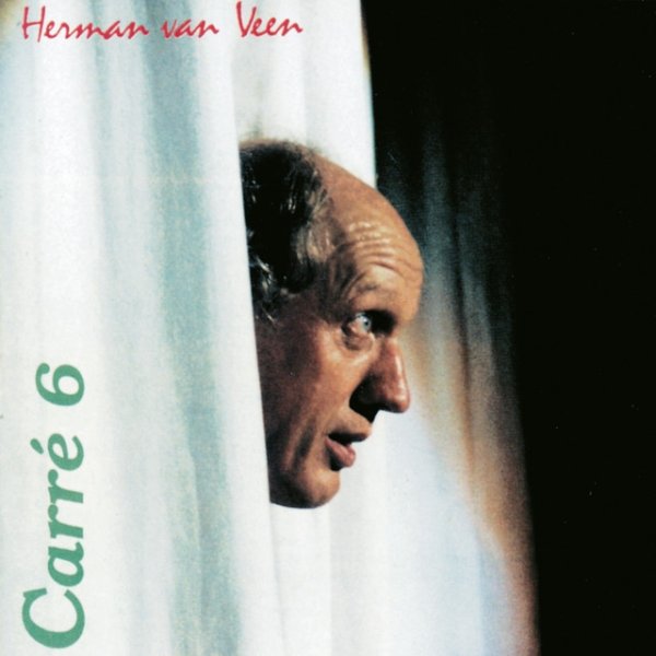 Herman van Veen Carre 6 (Dat Wat Gezegd En Gezongen Werd), 1991