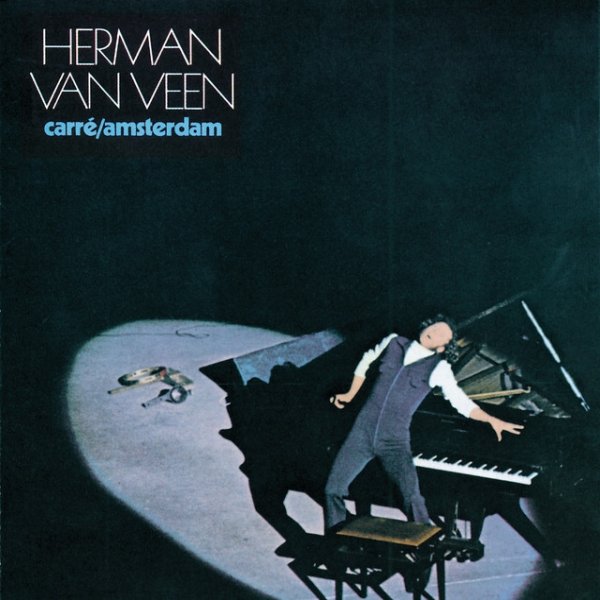 Album Herman van Veen - Herman Van Veen: Carré, Amsterdam
