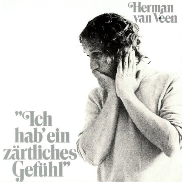 Herman van Veen Ich Hab' Ein Zartliches Gefuhl, 1973