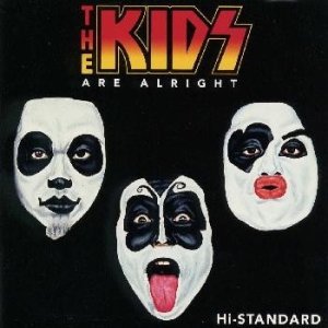 Album Hi-Standard - The Kids Are Alright