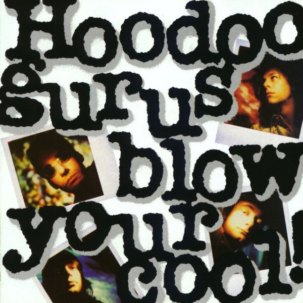 Album Hoodoo Gurus - Blow Your Cool