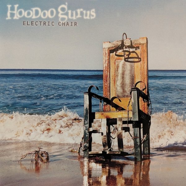 Album Hoodoo Gurus - Electric Chair