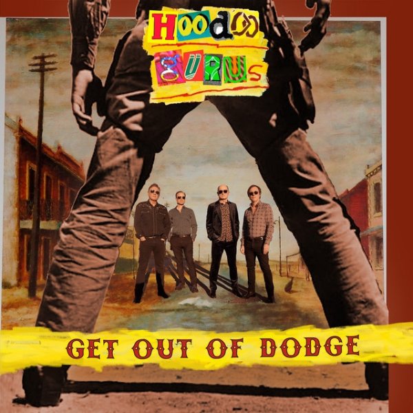 Album Hoodoo Gurus - Get Out Of Dodge