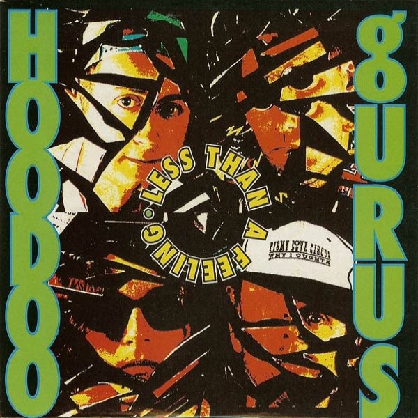 Album Hoodoo Gurus - Less Than A Feeling